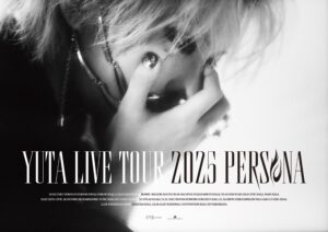 YUTA LIVE TOUR 2025 -PERSONA-』