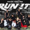 Stray Kids、ワールドツアー「RUN IT」開催！海外男性アーティスト初の快挙・国立競技場ワンマン含む日本7公演
